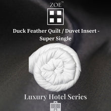 Load image into Gallery viewer, Duck Feather Duvet Insert/Quilt Hotel Quality - Super Single/Queen/King - Zoe Home®
